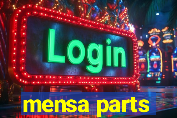 mensa parts